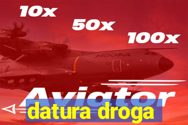 datura droga
